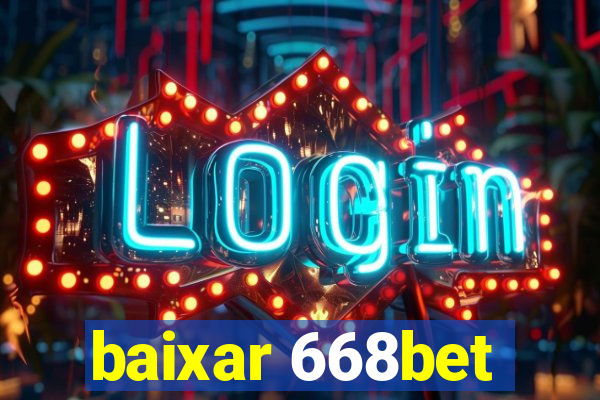 baixar 668bet